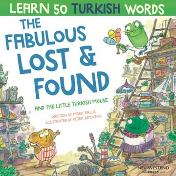 portada The Fabulous Lost and Found and the Little Turkish Mouse: Heartwarming & fun Bilingual English Turkish Book for Kids (in English)