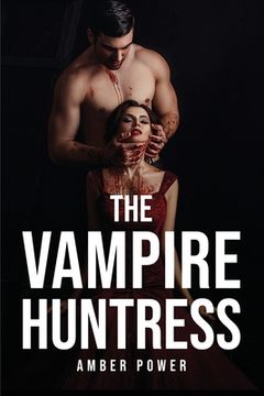 portada The Vampire Huntress (en Inglés)