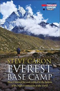 portada Everest Base Camp - how i Trained for and Trekked to the Bottom of the Highest Mountain in the World. (en Inglés)