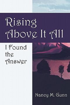 portada rising above it all: i found the answer (en Inglés)