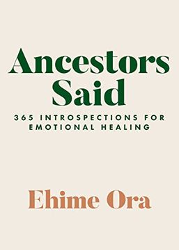 portada Ancestors Said: 365 Introspections for Emotional Healing (en Inglés)