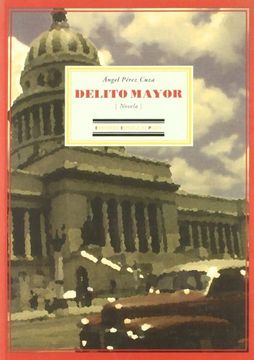 portada Delito Mayor (in Spanish)