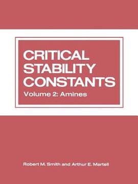 portada Critical Stability Constants: Volume 2: Amines (en Inglés)