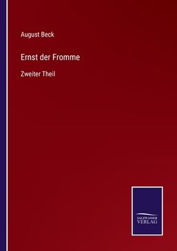 portada Ernst der Fromme: Zweiter Theil (en Alemán)