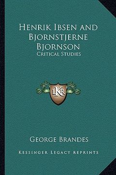 portada henrik ibsen and bjornstjerne bjornson: critical studies (en Inglés)