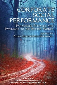 portada Corporate Social Performance: Paradoxes, Pitfalls and Pathways to the Better World (en Inglés)