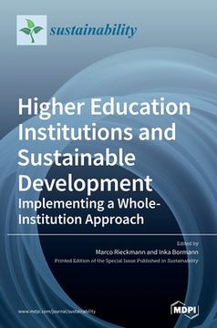 portada Higher Education Institutions and Sustainable Development: Implementing a Whole-Institution Approach (en Inglés)