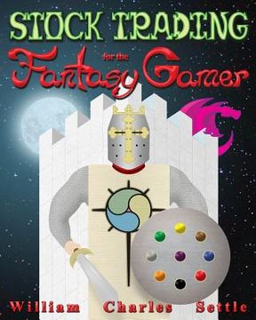 portada Stock Trading for the Fantasy Gamer (en Inglés)