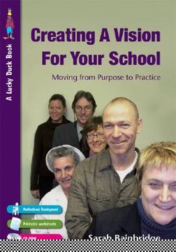 portada Creating a Vision for Your School: Moving from Purpose to Practice [With CDROM]