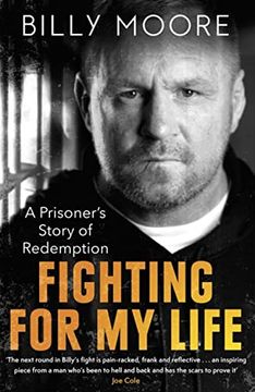 portada Fighting for My Life: A Prisoner's Story of Redemption (en Inglés)