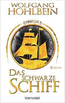 portada Das Schwarze Schiff - Enwor 5: Roman (Skar und Del, Band 5) (en Alemán)