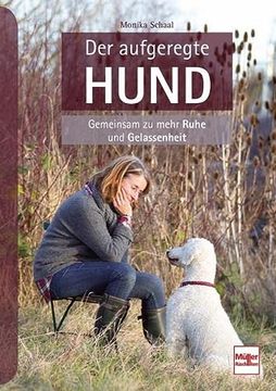 portada Der Aufgeregte Hund: Gemeinsam zu Mehr Ruhe und Gelassenheit (in German)