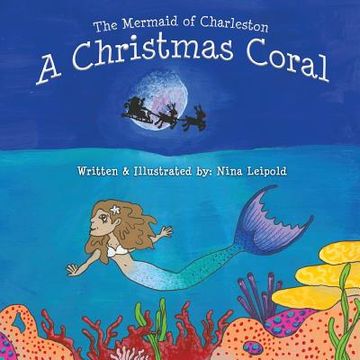 portada The Mermaid of Charleston: A Christmas Coral (en Inglés)