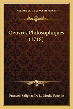 portada Oeuvres Philosophiques (1718) (en Francés)