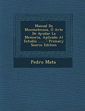 portada Manual de Mnemotecnia, o Arte de Ayudar la Memoria, Aplicado al Estudio.      - Primary Source Edition
