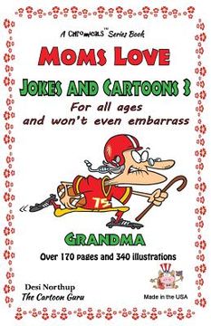 portada Moms Love Jokes & Cartoons 3: in Black & White (en Inglés)