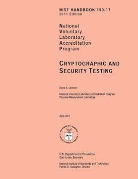 portada NIST Handbook 150-17 2011 Edition: National Voluntary Laboratory Accreditation Program: Cryptographic and Security Testing
