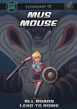 portada Legendary 12: Mus Mouse Vol. 1: All Roads Lead To Rome