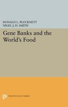 portada Gene Banks and the World's Food (Princeton Legacy Library)