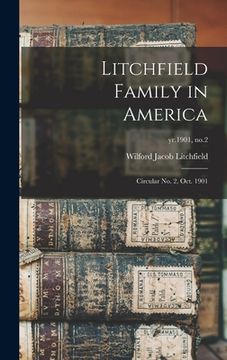portada Litchfield Family in America: Circular No. 2, Oct. 1901; yr.1901, no.2 (en Inglés)