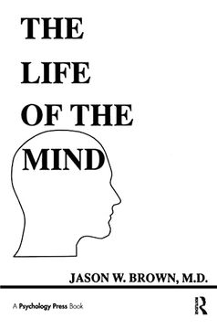 portada The Life of the Mind (Comparative Cognition and Neuroscience Series) (in English)