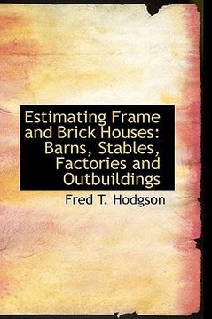 portada estimating frame and brick houses: barns, stables, factories and outbuildings
