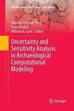 portada Uncertainty and Sensitivity Analysis in Archaeological Computational Modeling (en Inglés)