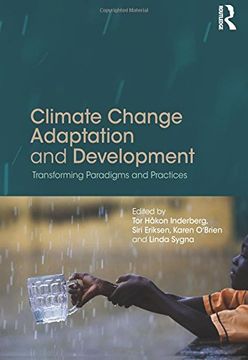 portada Climate Change Adaptation and Development: Transforming Paradigms and Practices