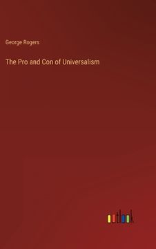 portada The Pro and Con of Universalism (en Inglés)