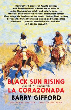 portada Black sun Rising / la Corazonada: A Novel / una Novela (in English)