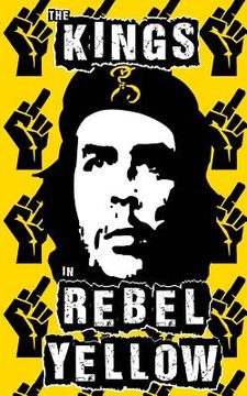 portada The Kings in Rebel Yellow (en Inglés)