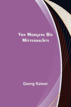 portada Von morgens bis mitternachts (in German)