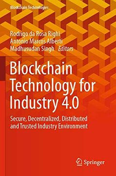 portada Blockchain Technology for Industry 4. 0: Secure, Decentralized, Distributed and Trusted Industry Environment (Blockchain Technologies) (en Inglés)