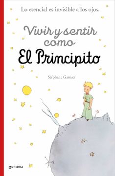 portada Crecer y Pensar Como el Principito (in Spanish)