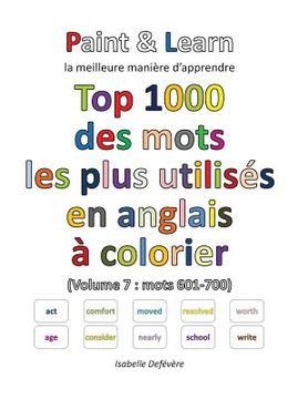 portada Top 1000 des mots les plus utilisés en anglais (Volume 7: mots 601-700) (in French)