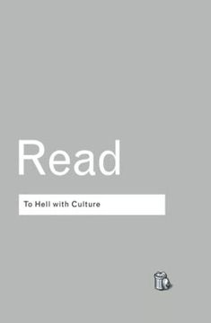 portada To Hell With Culture: And Other Essays on art and Society (Routledge Classics)