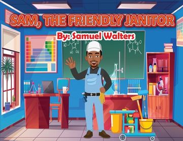 portada Sam The Friendly Janitor (en Inglés)