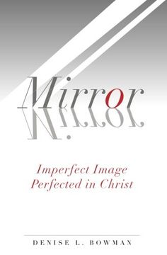portada Mirror, Mirror: Imperfect Image Perfected in Christ