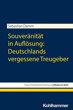 portada Souveranitat in Auflosung: Deutschlands Vergessene Treugeber (in German)