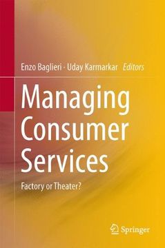 portada Managing Consumer Services: Factory or Theater? (en Inglés)