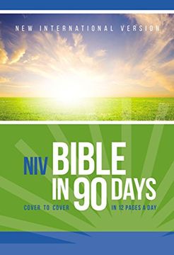 portada The NIV Bible in 90 Days: Cover to Cover in 12 Pages a Day (en Inglés)