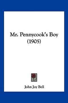 portada mr. pennycook's boy (1905) (en Inglés)