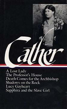 portada Willa Cather: Later Novels: A Lost Lady (en Inglés)