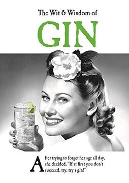 portada The wit and Wisdom of Gin: The Perfect Mother's day Gift From the Bestselling Greetings Cards Emotional Rescue (en Inglés)