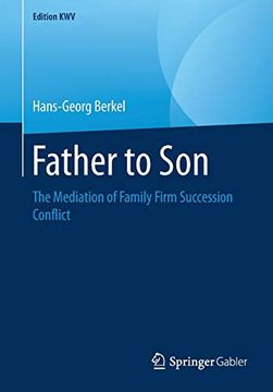 portada Father to Son: The Mediation of Family Firm Succession Conflict (Edition Kwv) (en Inglés)