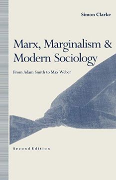 portada Marx, Marginalism and Modern Sociology: From Adam Smith to max Weber (en Inglés)