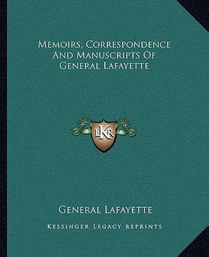 portada memoirs, correspondence and manuscripts of general lafayette (in English)