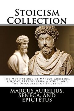 portada Stoicism Collection: The Meditations of Marcus Aurelius, Seneca’S Letters From a Stoic, and the Discourses of Epictetus 