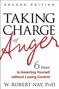 portada Taking Charge of Anger: Six Steps to Asserting Yourself Without Losing Control