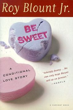 portada Be Sweet: A Conditional Love Story (in English)